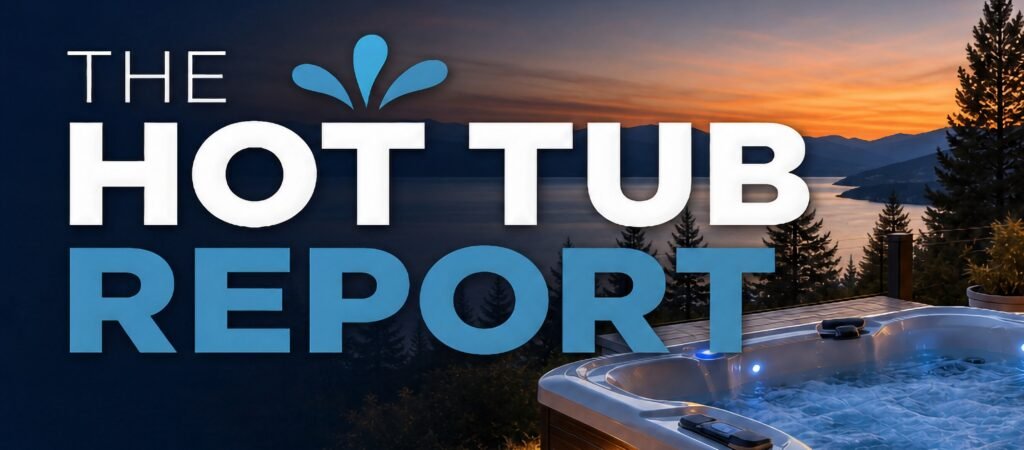 the hot tub report